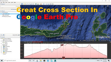 How To Create  Cross Section In Google Earth