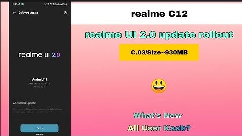 realme C12 realme UI 2.0 Update | Android 11 Update | C.03 Update Rollout ~ rockoamit 🔥