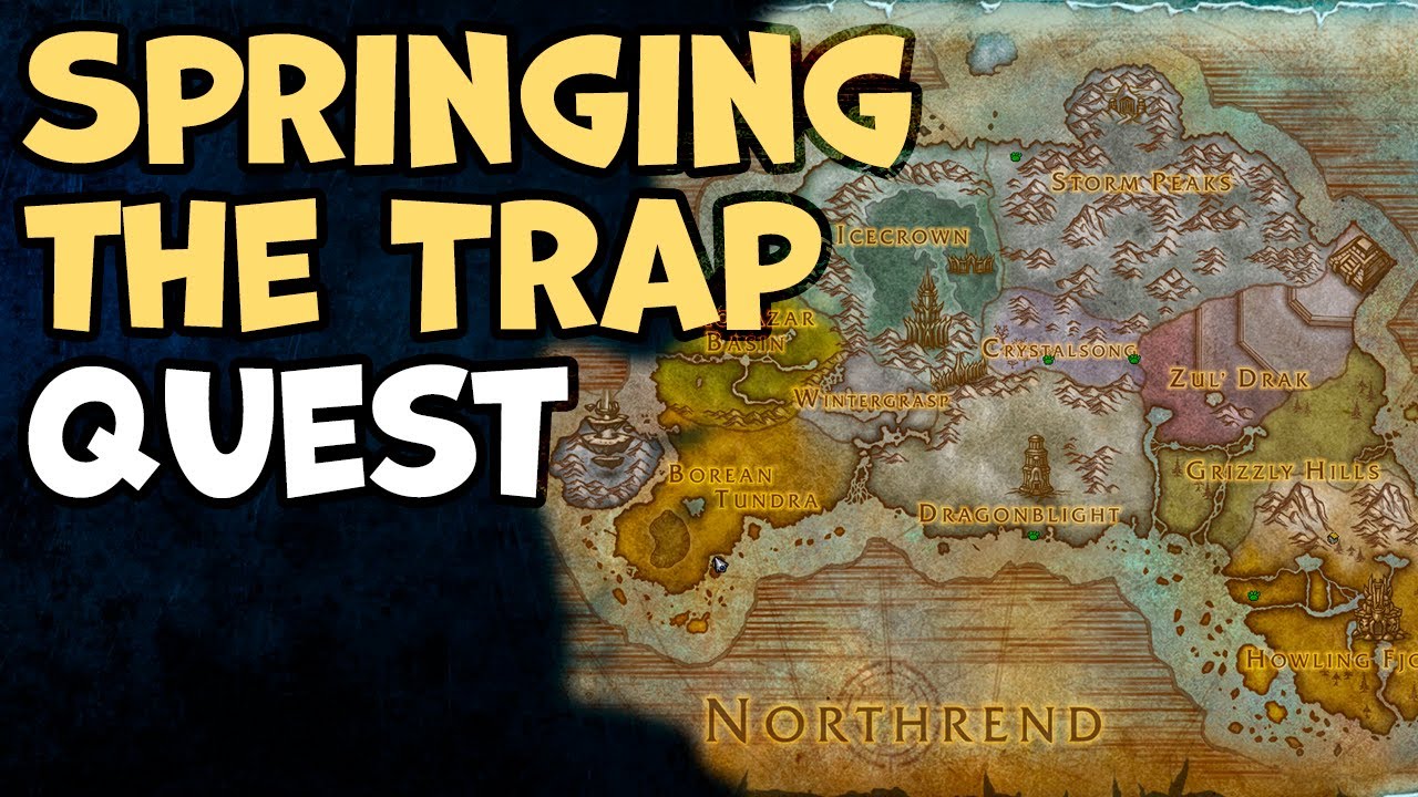 Springing the Trap WoW Quest - YouTube