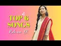 Rubina bk  top 6 hindi songs 