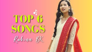 RUBINA BK | TOP 6 HINDI SONGS |
