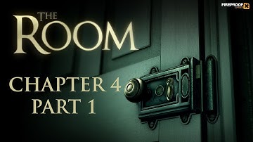 The Room chapter 4 walkthrough - PART 1  "HD"