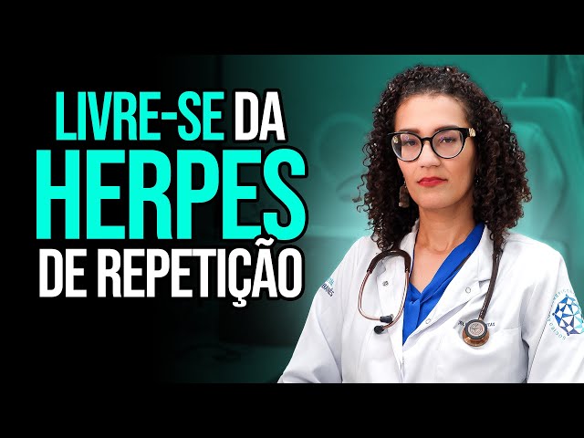 Herpes - Como Prevenir Herpes Simples de Repetição