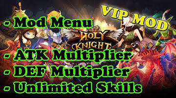 VIP! Holy Knight EN 1.1.700 MOD Menu APK | High Attack & Defense | Unlimited Skills |