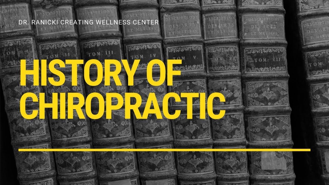 History of Chiropractic Care