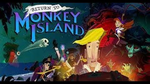 Return to Monkey Island Walkthrough - Part 2: A Dangerous Journey