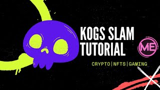 Valt #3  | Kogs Slam Tutorial | Play to Earn | A beginners guide to playing Kogs Slam! screenshot 2