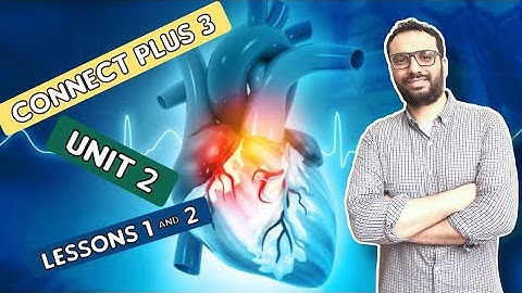 Groep 3 | Connect Plus | Eenheid 2, lessen 1 en 2 | Het hart en de botten | Connect Plus 3