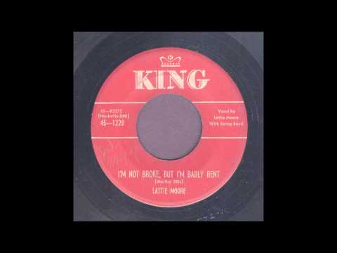 Lattie Moore — Lattie Moore - I'm Not Broke, But I'm Badly Bent - Country Bop 45