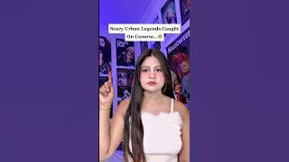 Scary Urban Legends Caught On Camera…😰 ( scary tiktok ) #shorts #shortsfeed