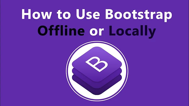 How to Use Bootstrap Offline or Locally - Step By Step