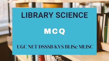 DSSSB KVS NVS UGC NET Some Important Questions related to Library Science (MCQ)📒📗🖊️🖊️