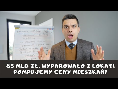 WWVLOG 51 85 mld zł. wyparowało z lokat. Czy pompujemy bańkę na rynku nieruchomości?