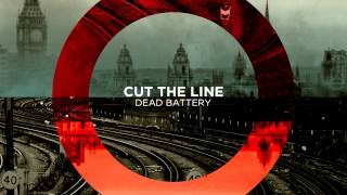 Dead Battery - Cut The Line feat. Lea Santee (Original Mix)