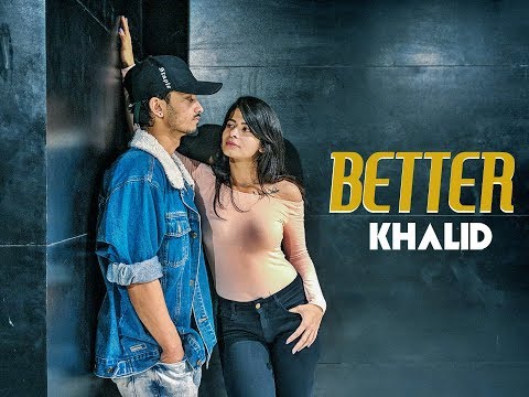 Better - Khalid | Gaurav N Chandni | Dance Choreography