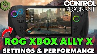 Testing Control Resonant on the ROG Xbox Ally X