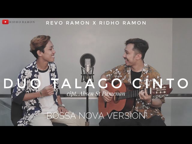DUO TALAGO CINTO - RIDHO RAMON X REVO RAMON || New Version Bossa Nova class=