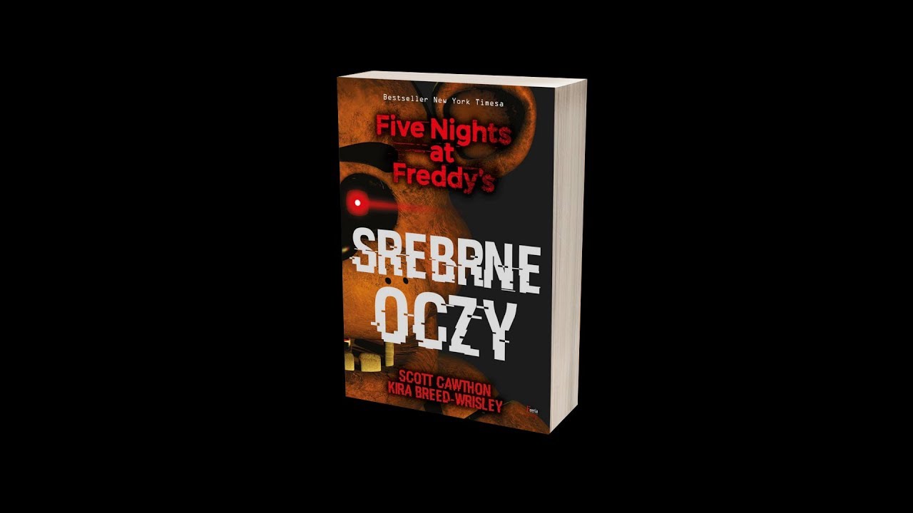 Five Nights at Freddy's: Srebrne Oczy - Tłumaczenie wydawnictwa Feeria