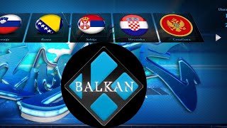 💥BALKAN ADD ON BUILD 2024- KODI💥