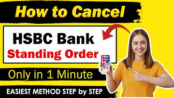 How To Cancel Standing Order HSBC Bank | Cancel HSBC Bank Standing Order