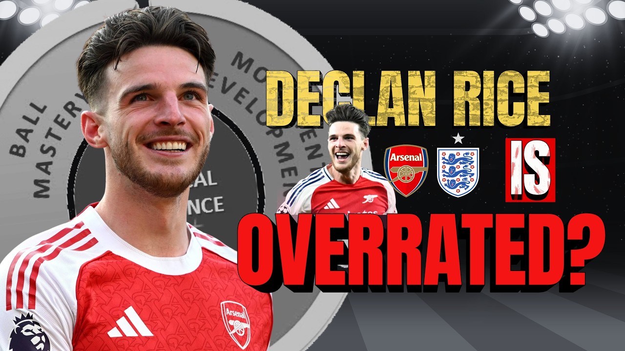 Is Declan Rice OVERRATED? £100m Player... - YouTube