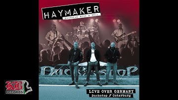 Haymaker - First to die live at Duckstop (official video)
