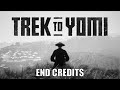 Trek to yomi  end credits