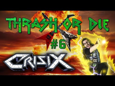 Metalliquoi ? - Thrash or Die #6 : Crisix