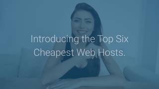 Top 6 Cheapest Web Hosting in 2019 | Quick Review