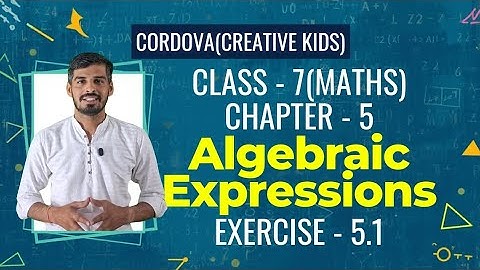 Class 7 Cordova Math | Chapter 5: Algebraic Expressions | Exercise 5.1 | Full Solutions