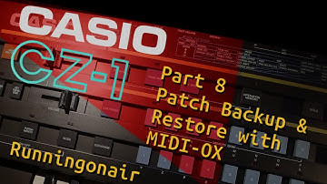 Casio CZ-1 Phase Distortion Synthesizer - Part 8 - Patch Backup/Restore over MIDI using MIDI-OX