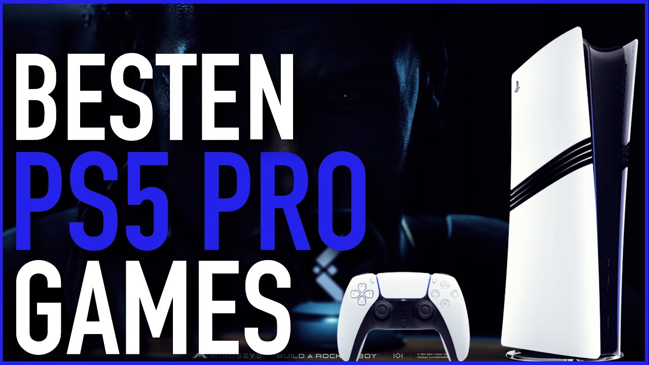 PLAYSTATION 5 PRO GAMES 2025 - DIE BESTEN SPIELE 2025 - BESTE GRAFIK 2025 - DAS ERWARTET UNS 2025 !