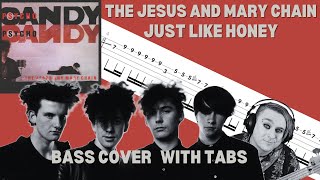 The Jesus and Mary Chain  - Just Like Honey Bass Cover (with tabs)