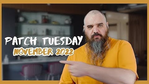 Patch Tuesday November 2022