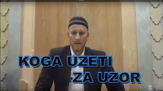 Koga Uzeti Za Uzor - Mr. Enes Ef. Omerović