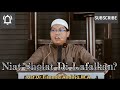 Niat Sholat Apakah Di Lafalkan? Ust. Dr. Firanda Andirja,M.A.
