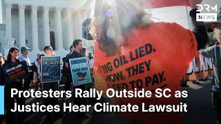“They Knew, They Lied” Protesters Rally Outside Supreme Court Over Exxon, Suncor Climate Case | RD1N