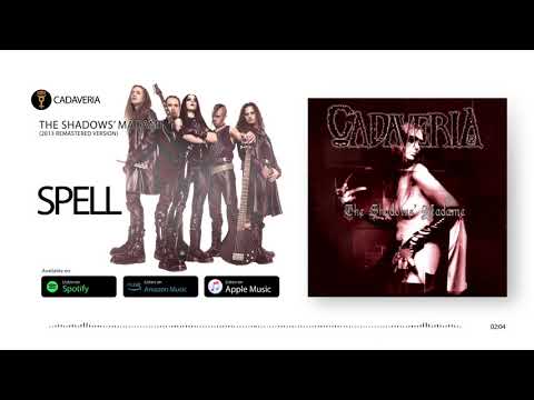 CADAVERIA - Spell (Remastered Version) [Official Audio]