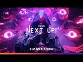 NEXT UP Ultra Slowed Reverb 
