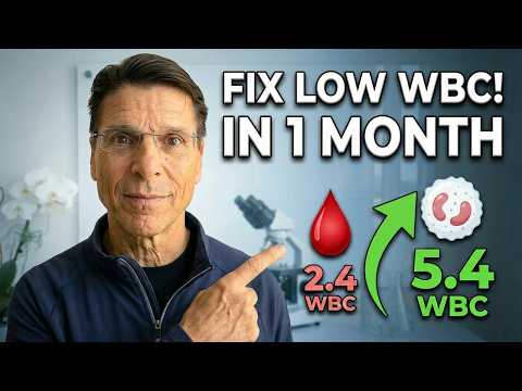 Low WBC Count? Here's How to Raise It in 30 Days