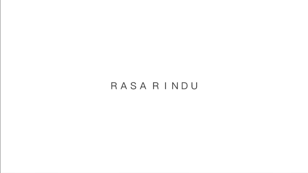Logo Rindu Rasa Pandemic - Rasa Rindu (Official Lyrics Video) - YouTube Music