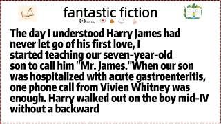 The day I understood Harry James had never let go of his first love, I started teaching our seven