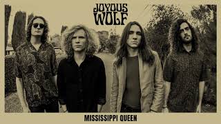 Miniatura del video "Joyous Wolf - Mississippi Queen (Official Audio)"