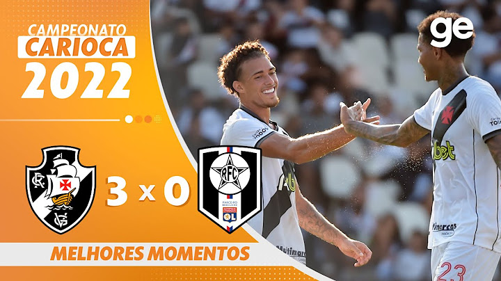 VASCO 3 X 0 RESENDE | MELHORES MOMENTOS | 11ª RODADA CARIOCA 2022 | ge.globo