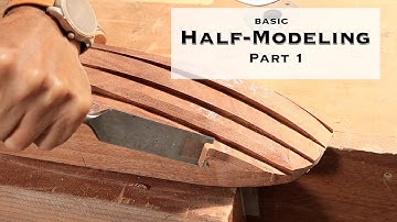 How to Start Modeling - The Basic Half Hull Modeling Process, Part 1