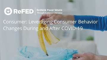 Discussion Series: Leveraging Consumer Behavior Changes During and After COVID-19
