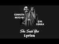 She Said Yes By Kenneth Mugabi Ft GNL Zamba Lyrics She Said Yes By Kenneth Mugabi Ft GNL Zamba Lyrics