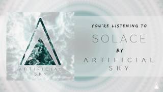 Artificial Sky - Solace (Official Stream)