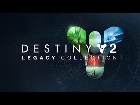 Destiny 2: Legacy Collection | Gameplay Trailer