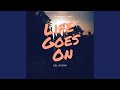 Life Goes On
